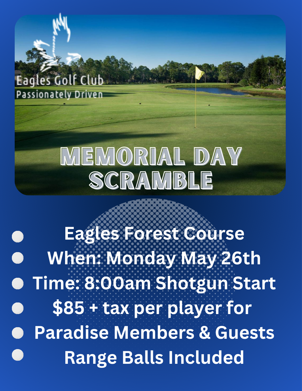 Memorial Day Scramble Eagles Forest Mon May 26th