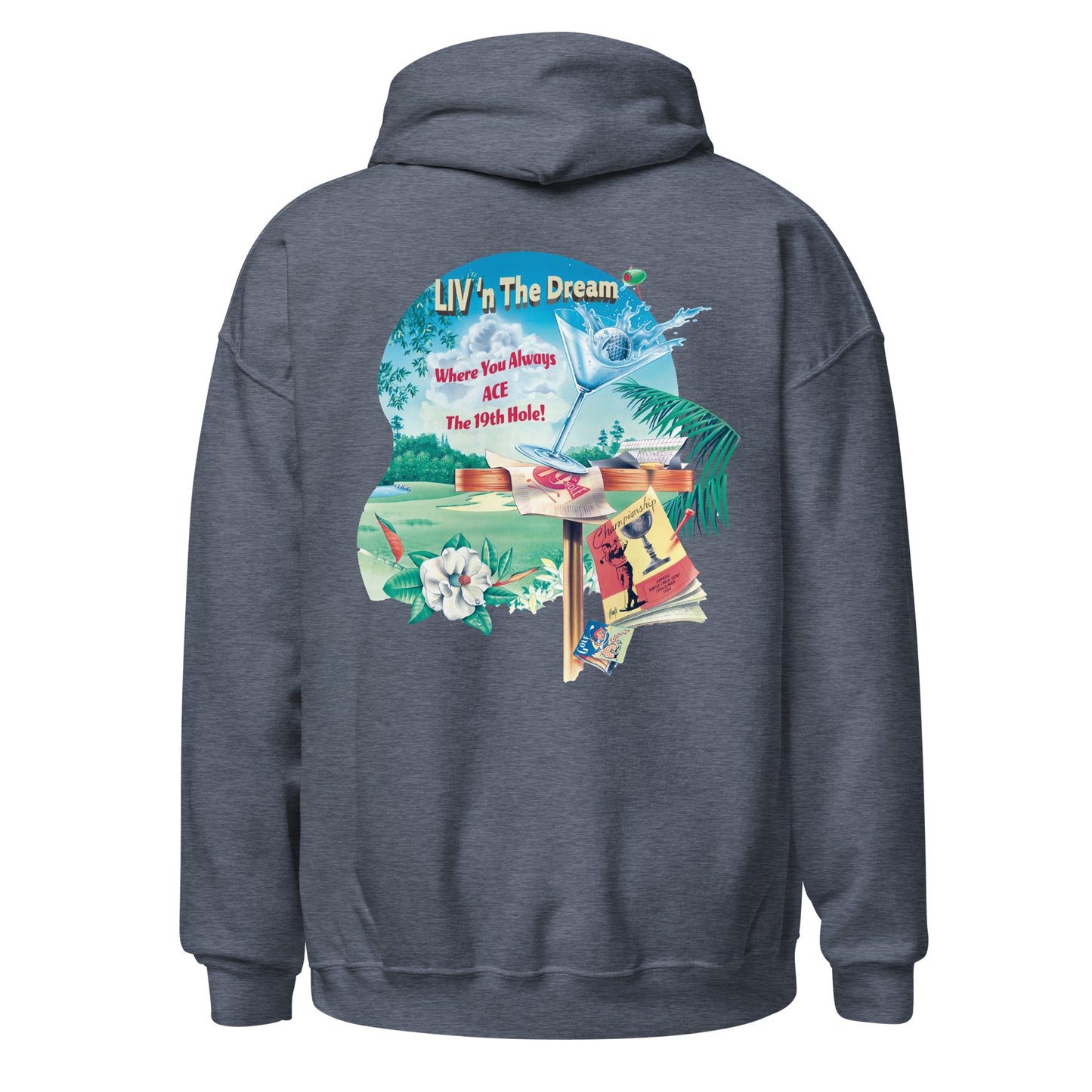 Unisex Adult Men's Fit 19th Hole Livin The Dream Golf Hoodie Pullover Funny Sweatshirt Happy Hour cocktails