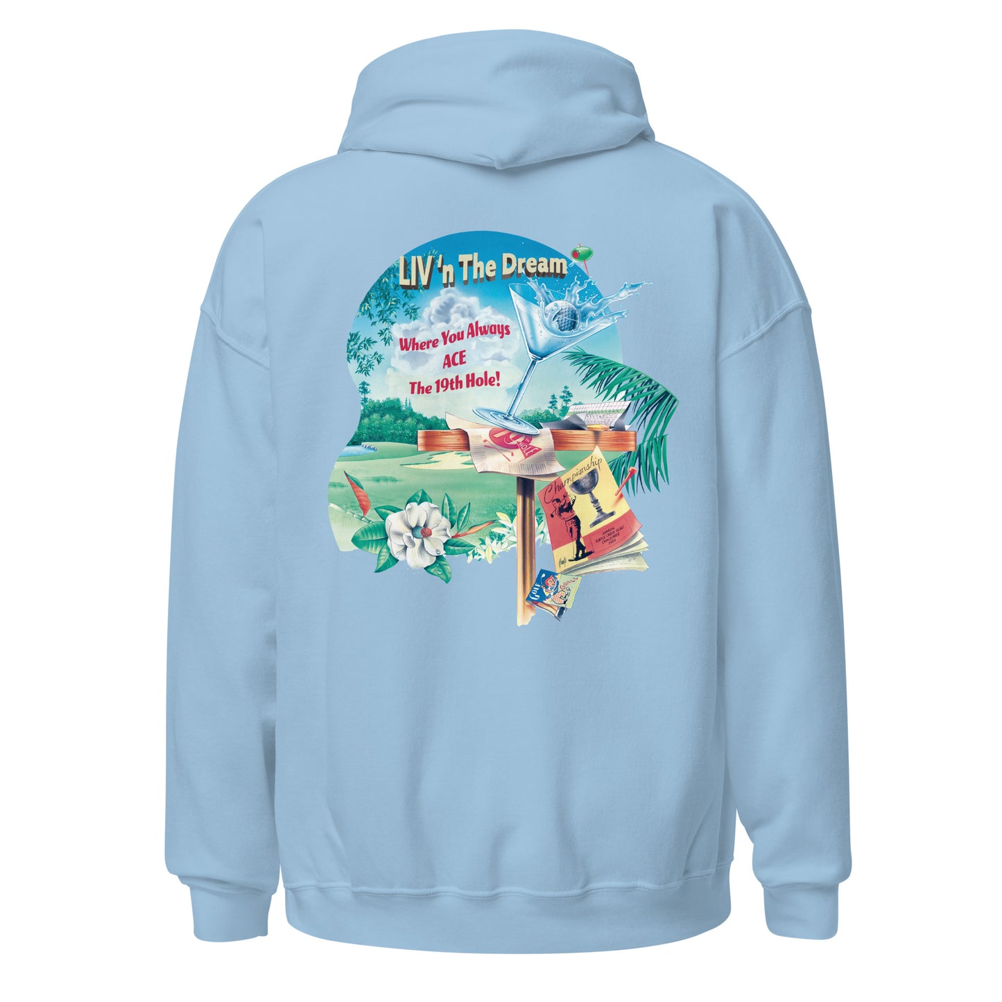 Unisex Adult Men's Fit 19th Hole Livin The Dream Golf Hoodie Pullover Funny Sweatshirt Happy Hour cocktails