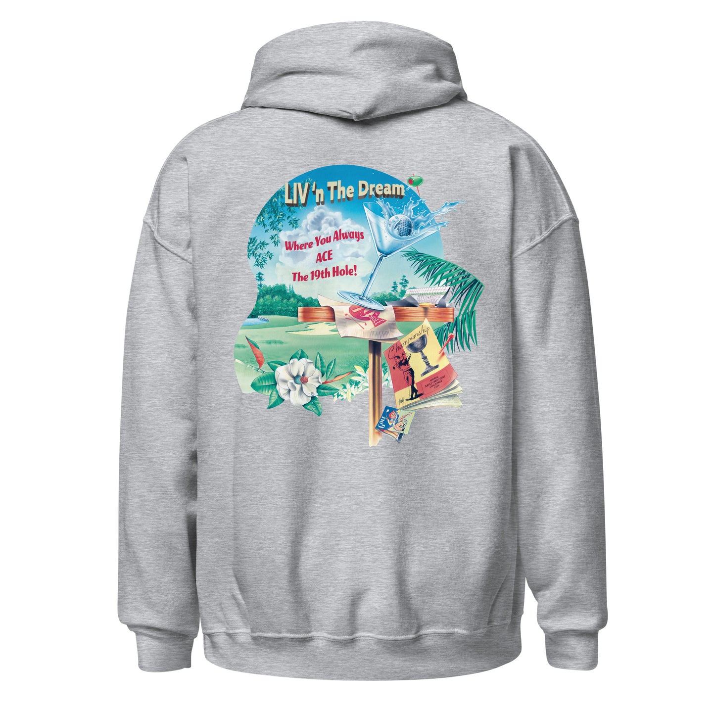 Unisex Adult Men's Fit 19th Hole Livin The Dream Golf Hoodie Pullover Funny Sweatshirt Happy Hour cocktails