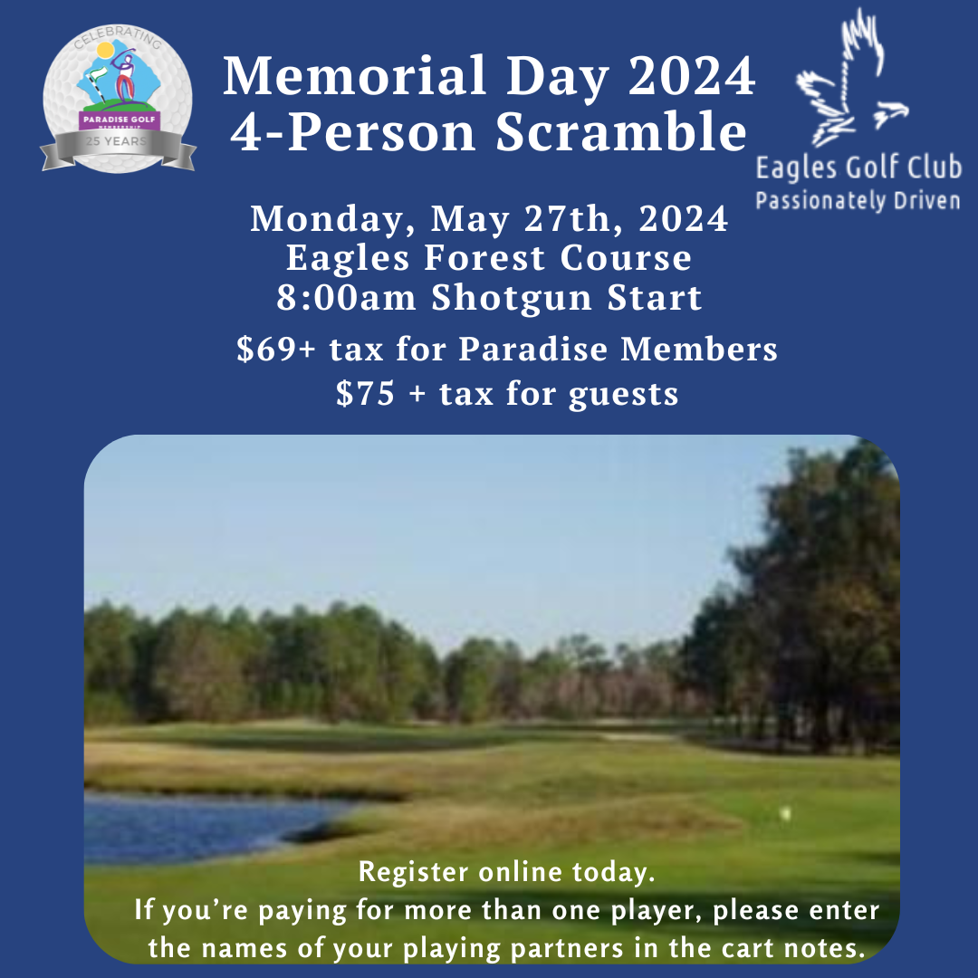 Monday May 27th Memorial Day 2024 Scramble - Eagles Forest