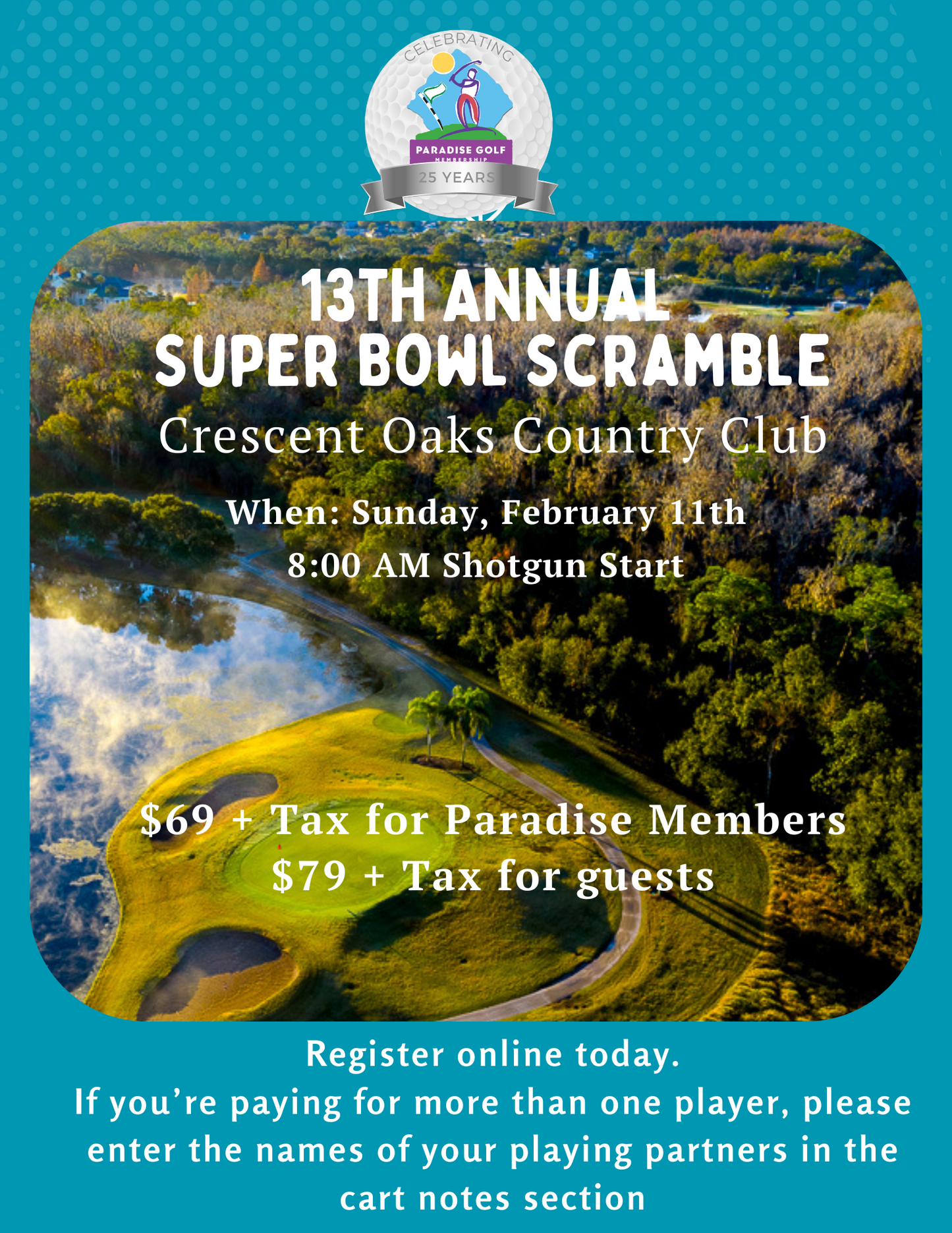13th Annual Super Bowl Scramble Crescent Oaks CC Sun Feb 11th - PaymentLink
