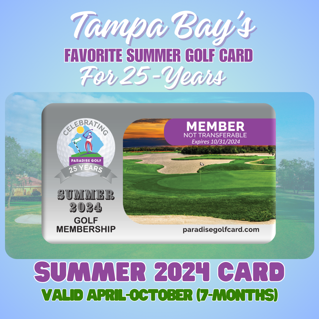 Paradise Golf Tampa Bay Summer Golf Membership Big